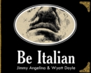 Image for Be Italian