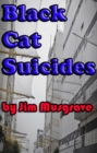 Image for The Black Cat Suicides: epub edition