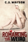 Image for Romancing the Weird