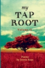 Image for My Tap Root Volume II