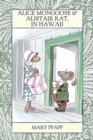 Image for Alice Mongoose and Alistair Rat in Hawaii