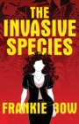 Image for The Invasive Species