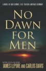Image for No Dawn for Men