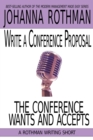 Image for Write a Conference Proposal the Conference Wants and Accepts