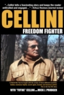 Image for Cellini-Freedom Fighter : This Is His True Life Story.