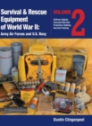 Image for Survival &amp; Rescue Equipment of World War II-Army Air Forces and U.S. Navy Vol.2