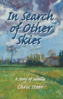 Image for In Search of Other Skies : A Story of Saltillo