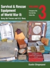 Image for Survival &amp; Rescue Equipment of World War II-Army Air Forces and U.S. Navy Vol.3