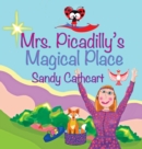 Image for Mrs. Picadilly&#39;s Magical Place