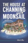 Image for The House at Channing and Moonsail