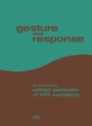 Image for Gesture and Response: William Pedersen of KPF
