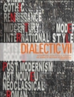 Image for Dialectic VII : Architecture and Citizenship: Decolonizing Architectural Pedagogy