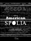 Image for Toward an American spolia  : a loose inventory of antecedents and possibilities