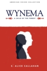 Image for Wynema: A Child of the Forest
