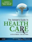 Image for The Adviser&#39;s Guide to Healthcare, Volume 1