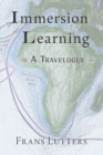 Image for Immersion learning  : a travelogue