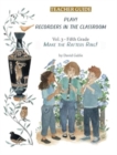 Image for Play! recorders in the classroomVolume 3,: Fifth grade