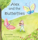 Image for Alex and the Butterflies