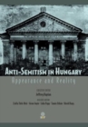 Image for Anti-Semitism in Hungary : Appearance and Reality