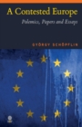 Image for Contested Europe: Polemics, Papers and Essays