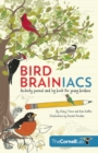 Image for Bird Brainiacs : Activity journal and log book for young birders