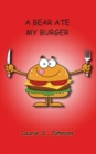 Image for A Bear Ate My Burger