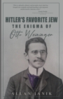 Image for Hitler&#39;s Favorite Jew : The Enigma of Otto Weininger