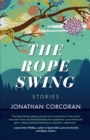 Image for The rope swing: stories