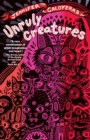 Image for Unruly Creatures