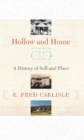 Image for Hollow and Home: A History of Self and Place