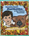Image for Grandpa Lolo&#39;s Matanza : A New Mexico Tradition