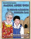 Image for Grandma Lale&#39;s Magical Adobe Oven : El Horno Magico de Abuelita Lale