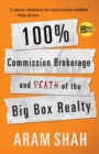 Image for 100% Commission Brokerage and Death of the Big Box Realty