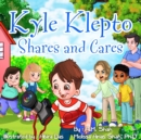 Image for Kyle Klepto Shares and Cares