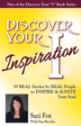 Image for Discover Your Inspiration Suzi Fox Edition : Real Stories by Real People to Inspire and Ignite Your Soul