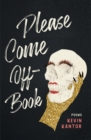 Image for Please come off-book