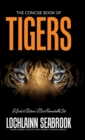 Image for The Concise Book of Tigers