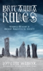 Image for Britannia Rules : Goddess-Worship in Ancient Anglo-Celtic Society