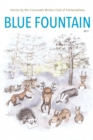 Image for Blue Fountain : Stories by the Crossroads Writers Club of Fontainebleau