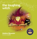 Image for The Laughing Witch : Teaching Children About Sacred Space And Honoring Nature