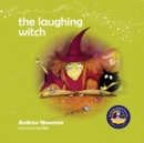 Image for The Laughing Witch : Teaching Children About Sacred Space And Honoring Nature.