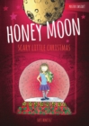 Image for The Enchanted World Of Honey Moon A Scary Little Christmas