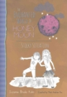 Image for The Enchanted World of Honey Moon Sticky Situation