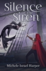 Image for Silence the Siren : Book Two of the Beast Hunters