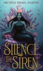 Image for Silence the Siren : Book Two of the Beast Hunters