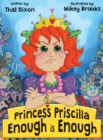Image for Princess Priscilla, Enough is Enough