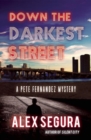 Image for Down the darkest street