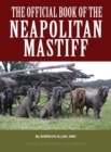 Image for The Official Book of the Neapolitan Mastiff