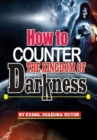 Image for How to Counter the Kingdom of Darkness : God Consciousness