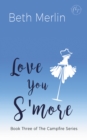 Image for Love You S&#39;more